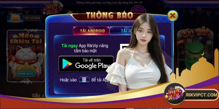 Tải Rikvip ngay để cá cược riêng tư như ý Tải Rikvip ngay để cá cược riêng tư như ý